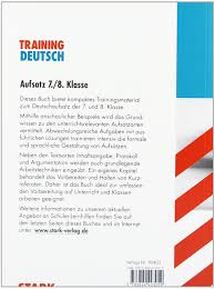 Eine beschreibung ist ein sachlicher text, in dem du wege, personen, tiere oder vorgänge anschaulich darstellst. Stark Training Gymnasium Deutsch Aufsatz 7 8 Klasse Fur G8 Stark Verlag Training Kubitza Frank Amazon De Bucher