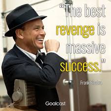 Goalcast Here Are 14 Frank Sinatra Quotes To Make You Wanna Do It Your Way Http Bit Ly 2quarzw Facebook