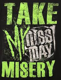 Miss May I Take My Misery Green Logo Black T Shirt Mens Medium Euc M Men Women Unisex Fashion Tshirt Black But T Shirts T Shirts Funky From