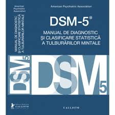 Organizarea asistenţei psihiatrice şi narcologice în republica moldova 18 capitolul 4 31 4.1. Dsm 5 Manual De Diagnostic Si Clasificare Statistica A Tulburarilor Mintale Callisto Ro