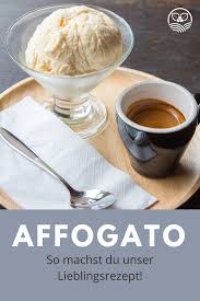 Affogato Al Caffe So Machst Du Klassisches Italienisches Dessert In 2020 Leckere Desserts Lecker Rezepte