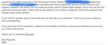 I M Trying To Get A Refund For A Westjet Flight I Booked Through Trip Com And I Have Troubles Understanding What This Email Even Means I Also Really Really Want My Refund Any Find the best phrase to use and the correct we have been working long and hard to improve our websites uptime and performance, your patience and understanding in this regard is appreciated. westjet flight i booked through trip