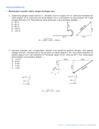 Kumpulan soal ujian nasional fisika sma 2008−2014 / bank soal unas berdasarkan topik materi vektor, update 2013, 2014 dan 2015. Vektor Iammovic
