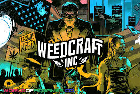 In this title, you create your own weed empire. Weedcraft Inc Free Download