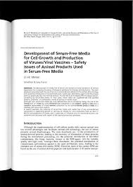 Primary and diploid cell culture systems are now being replaced by the use of continuous cell lines (ccls). Pdf Development Of Serum Free Media For Cell Growth And Production Of Viruses Viral Vaccines Safety Issues Of Animal Products Used In Serum Free Media