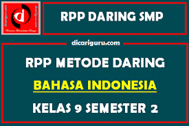 Bahasa indonesia kelas 2 sd. Rpp Bahasa Indonesia Daring Smp Kelas 9 Semester 2 Dicariguru Com