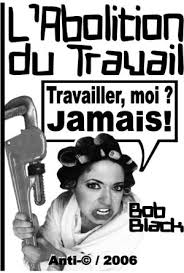 Derno maintenant les plateformes de. Infokiosques Net L Abolition Du Travail