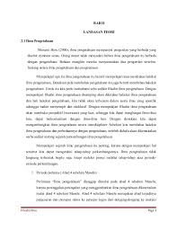 Penulisan sejarah adalah berdasarkan kepada kajian dan penyelidikan terhadap sumber sejarah. Contoh Landasan Teori Makalah Skripsi Penelitian Jurnal Karya Ilmiah