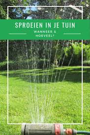 sproeien wanneer en hoeveel tuin tuinonderhoud planten