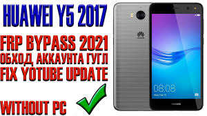 Ayuda por favor mi telefno huawei y5 lite se quedo asi => fastboot mode. Huawei Y5 2017 Frp Bypass 2021 Bypass Google Account Without Pc Fix Youtube For Gsm