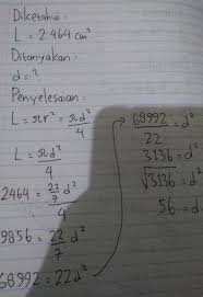 Diketahui Sebuah Lingkrn Mempunyai Luas 2 464cm Diameter Lingkrn Adlha 56cm B 48cm C 35cm Brainly Co Id