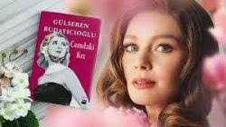CAMDAKİ KIZ, GÜLSEREN BUDAYCIOĞLU
