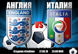 Статистика, результаты и обзор игры, ход матча. 27 Marta 2018 Goda Match Angliya Italiya