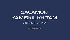 Terjemahan dari salaamun qaulam mir rabbir rahiim adalah (kepada mereka dikatakan), salam, sebagai ucapan selamat dari tuhan yang maha penyayang. Lirik Salamun Salamun Lengkap Dengan Artinya Broonet