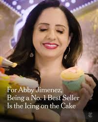 Abby Jimenez is the author of seven popular romance novels — her latest,  “Say You’ll Remember Me,” was a No. 1 best seller. But before Jimenez was a  writer, she was a baker., She met her husband when ...