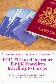 Ehic And Travel Insurance For Uk Travellers Travelling To Europe My Timeless Footsteps Travel Insurance Traveling By Yourself Travel