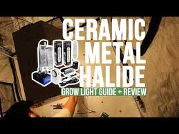 Check spelling or type a new query. Ceramic Metal Halide Grow Light Cmh Vs Hps Guide Review Youtube