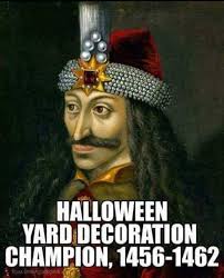 Hee Spooky Memes Vlad The Impaler Halloween Memes
