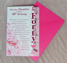 40th Birthday Card For My Daughter With Love Daughter On Your 40th Birthday Card Beautiful Verse Three Fold Card Special Birthday Car 40th Birthday Cards Birthday Cards Daughter Birthday Cards