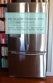 How To Clean Stainless Steel Appliances - Clean Mama