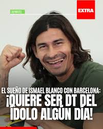 Ismael Blanco, exdelantero goleador de Barcelona Sporting Club, disfruta de  su etapa tras el retiro del fútbol. Ahora es entrenador titulado, y sueña  con algún día ser estar al frente del Ídolo