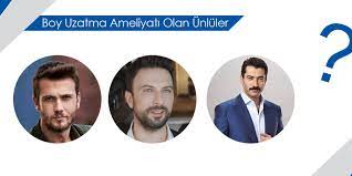 Boy Uzatma Ameliyati Olan Unluler Boy Uzatma Unluler Hayat