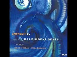 Incesaz Sesimi Duy Isterdim Muzik Sarkilar Sanat Muzigi
