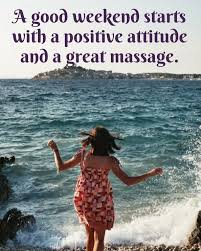 Physical therapy card quotes poster dpt physical. A Good Weekend Starts With A Positive Attitude And A Great Massage Opt For Medsense Massager Www Me Massage Quotes Positive Attitude Electronic Massager