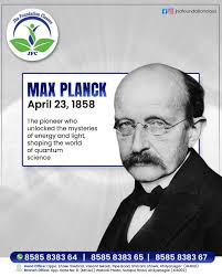 MaxPlanck, the father of Quantum Theory