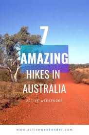 7 Amazing Hiking Trails In Australia Australia Backpacking Hiking Trip Australia Travel