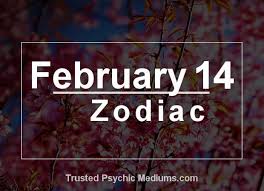 Valentine's day massacre takes place, penicillin is discovered by alexander fleming, americans. February 14 Zodiac Complete Birthday Horoscope Personality Profile