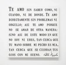 Marriage Wedding Quotes In Spanish Weddingquotes Inspanishwords Love Quotes For Her Neruda Quotes Neruda Love Poems