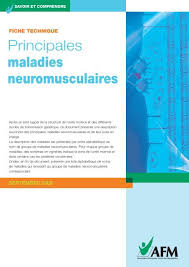 La france fait un peu mieux. Principales Maladies Neuromusculaires Institut De Myologie