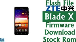 Flash File Zte Blade X Z965 Firmware Download Stock Rom Firmware Rom Flash