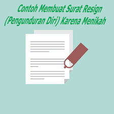 Bukan seperti surat pada umumnya yang memang bisa mencurahkan isi hj. Contoh Membuat Surat Resign Pengunduran Diri Karena Menikah Caramengurusi