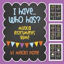 I Have Who Has Musical Instruments Game Music Curriculum Elementary Music Education Elementary Music Classroom