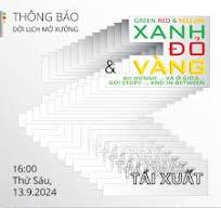 MỞ XƯỞNG XANH ĐỎ & VÀNG TÁI XUẤT THÔNG BÁO DỜI LỊCH Theo thư ...