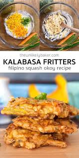 Squash Okoy Or Filipino Kalabasa Fritters Perfect If You Re Looking For Something Other Than Pumpkin Pie Or Butternut Squ Okoy Recipe Bibingka Recipe Recipes