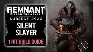 If you enjoyed the video make sure to like and subscribe to show. Remnant From The Ashes Builds Silent Slayer One Shot Build Fextralife