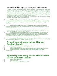 Untuk itu, anda akan melalui serangkaian transaksi jual beli tanah dan bangunan. Prosedur Dan Syarat Sah Jual Beli Tanah