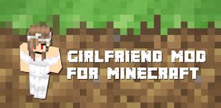 This is where you will . Girlfriend Mod For Minecraft On Windows Pc Download Free 1 0 1 Addon Mcpe Girlfriendmod