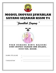 Modul Inovasi Jawablah Sayang Sejarah Kssm T4 Membalik Buku Halaman 1 30 Fliphtml5