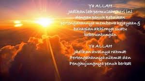 Kenikmatan setiap pagi doa awal pagi syukur pada tuhan bapa yang sangat tak ternilai harganya, dari kesehatan, rejeki, kemudahan dalam menjalankan aktiftas di masa lalu atau untuk masa. Doa Menyambut Pagi Hari Risalah Islam