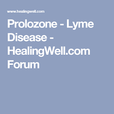 Prolozone Lyme Disease Healingwell Com Forum Low Dose Naltrexone Lyme Disease Lyme