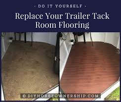 Check spelling or type a new query. Do It Yourself Replace Your Trailer S Tack Room Flooring Diy Horse Ownership
