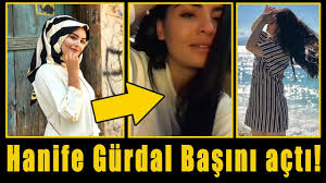 Hanife Gurdal Basini Acti Iste Son Hali Youtube
