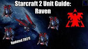 Starcraft 2 Unit Guide: Raven | How to USE & How to COUNTER | Learn to Play  SC2 - YouTube