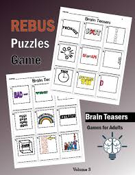 This is a easy rebus. Brain Teasers Rebus Puzzles Games Rebus Puzzle Books Brain Teasers Word Plexer Puzzle And Games For Adults Volume 3 Ferner Suzy 9781719278867 Amazon Com Books