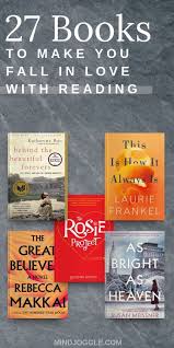 27 Books To Make You Fall In Love With Reading If You Re Looking To Read More Books This List Offers Book Recommendations Fr In 2020 Books Book Club Books Good Books