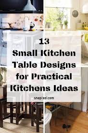 13 small kitchen table designs for